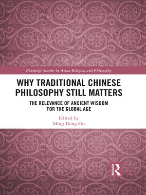 cover image of Why Traditional Chinese Philosophy Still Matters